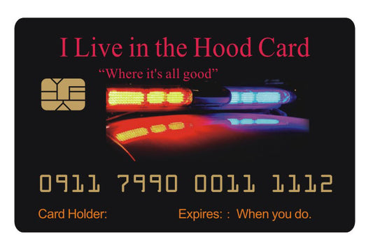 Official I Live In The Hood Card™ (4 PACK) Free Shipping..