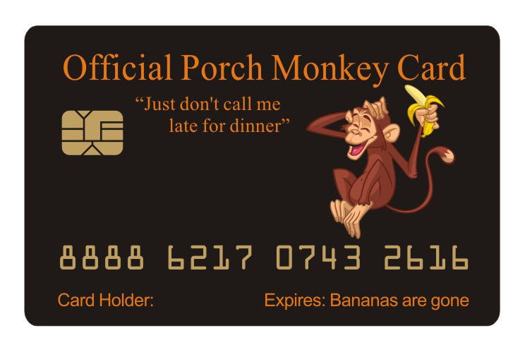 Official Porch Monkey Card™ (4 PACK) Free Shipping..